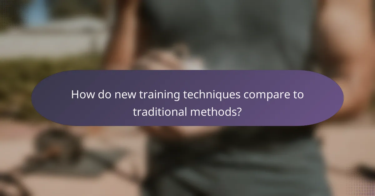 How do new training techniques compare to traditional methods?